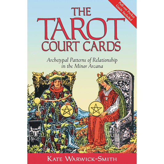 THE TAROT COURT CARDS BY KATE WARWICK-SMITH
