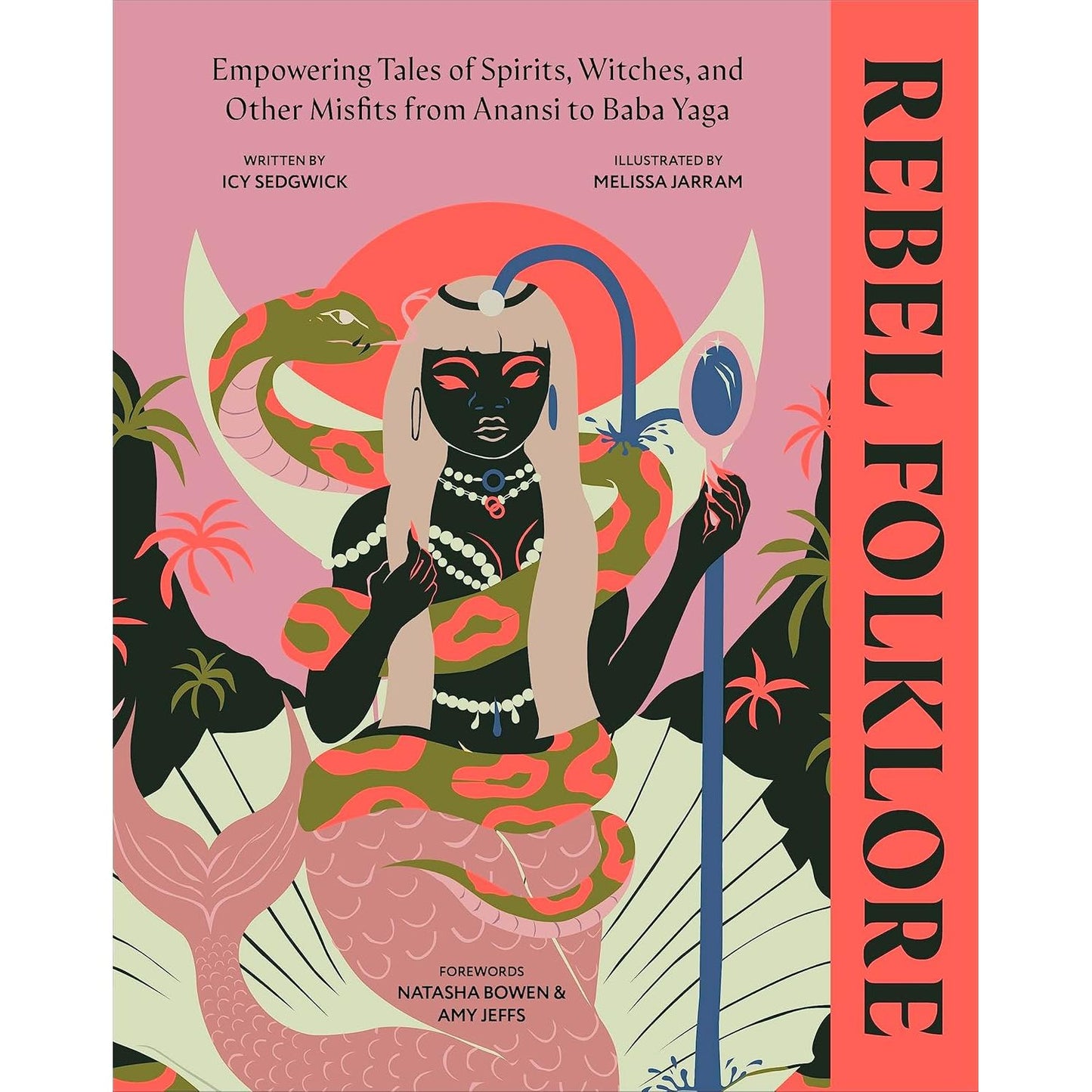 REBEL FOLKLORE BY ICY SEDGWICK