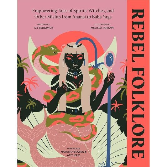 REBEL FOLKLORE BY ICY SEDGWICK