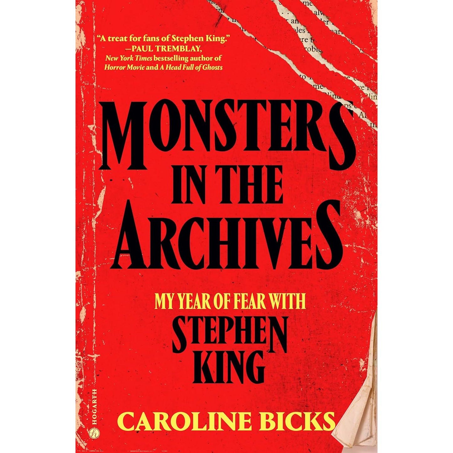 MONSTERS IN THE ARCHIVES: MY YEAR OF FEAR WITH STEPHEN KING BY CAROLINE BICKS