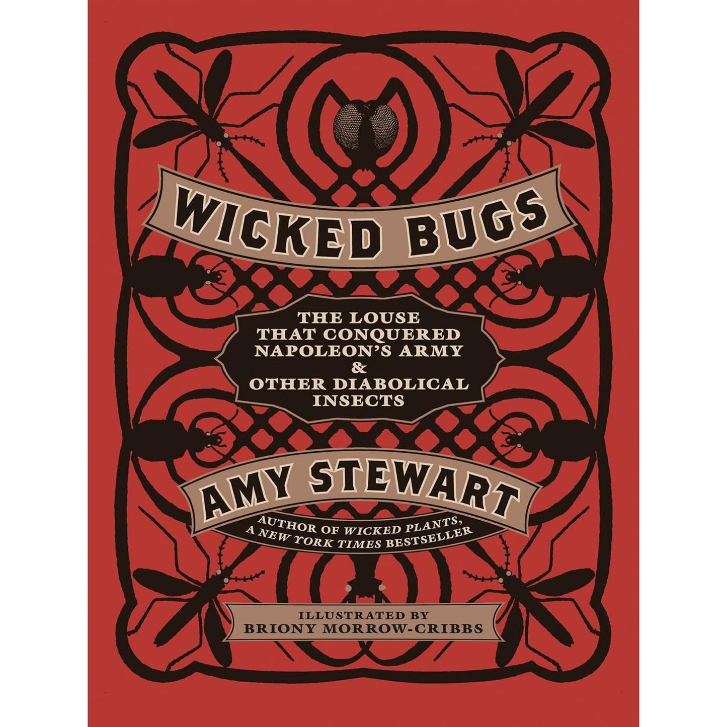 WICKED BUGS BY AMY STEWART
