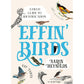 EFFIN' BIRDS BY AARON REYNOLDS