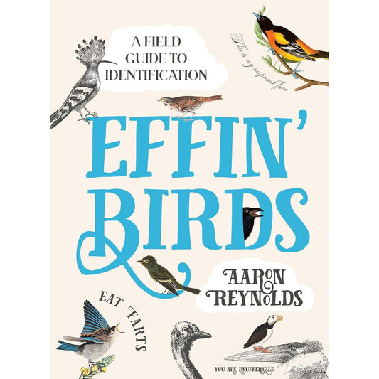EFFIN' BIRDS BY AARON REYNOLDS