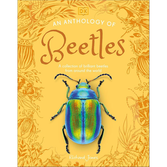 AN ANTHOLOGY OF BEETLES BY RICHARD JONES