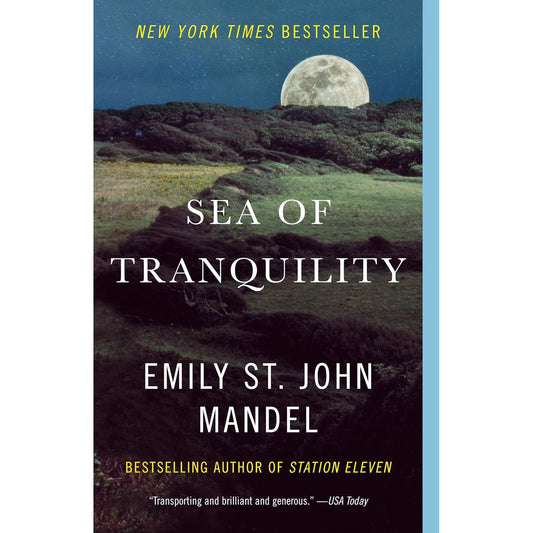 SEA OF TRANQUILITY BY EMILY ST. JOHN MANDEL