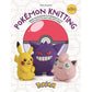 POKÉMON KNITTING BY KATE BOYETTE
