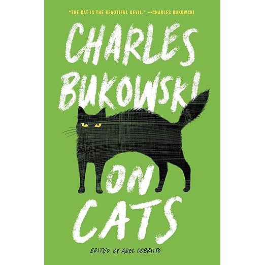 ON CATS BY CHARLES BUKOWSKI