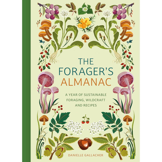 THE FORAGER'S ALMANAC BY DANIELLE GALLACHER