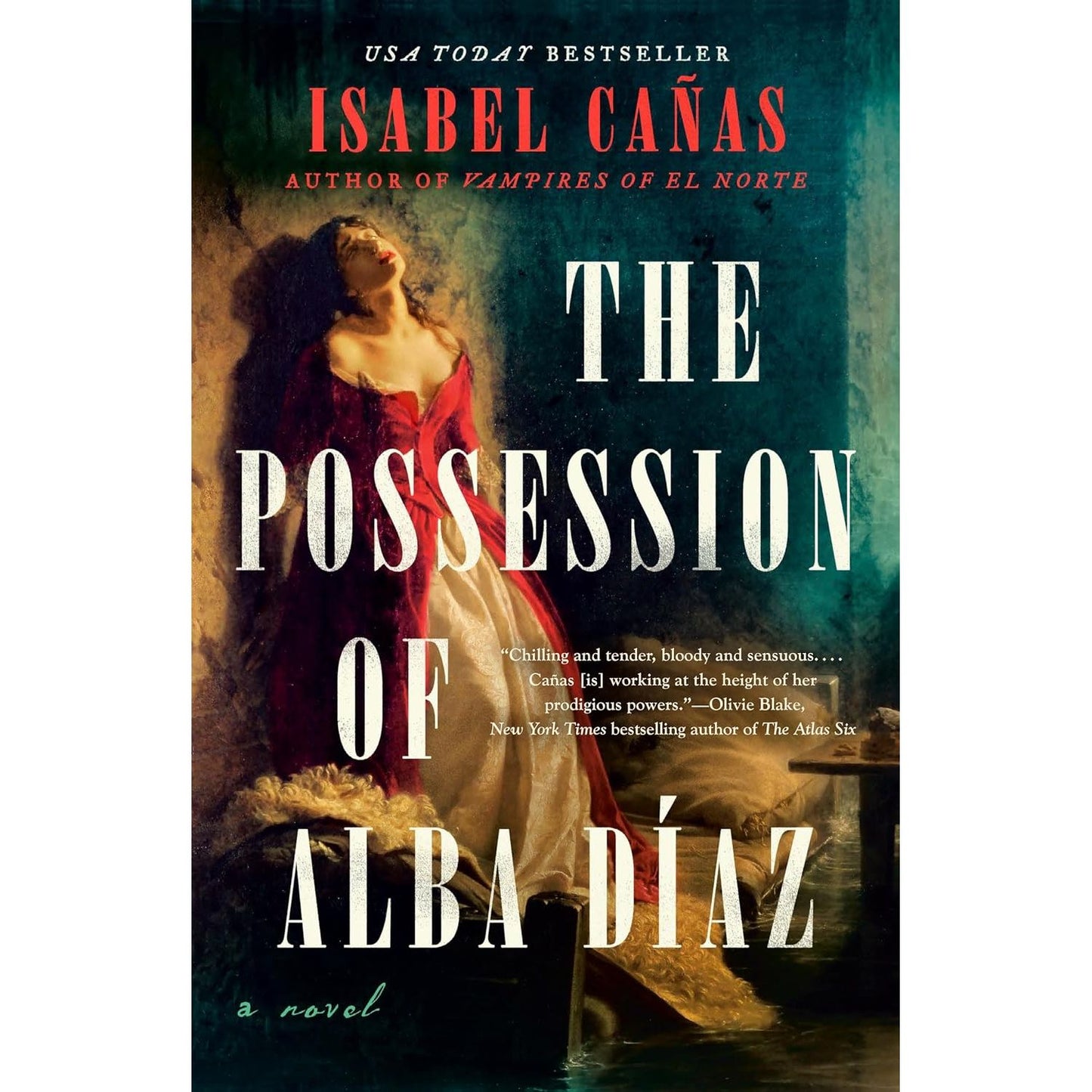 THE POSSESSION OF ALBA DÍAZ BY ISABEL CAÑAS
