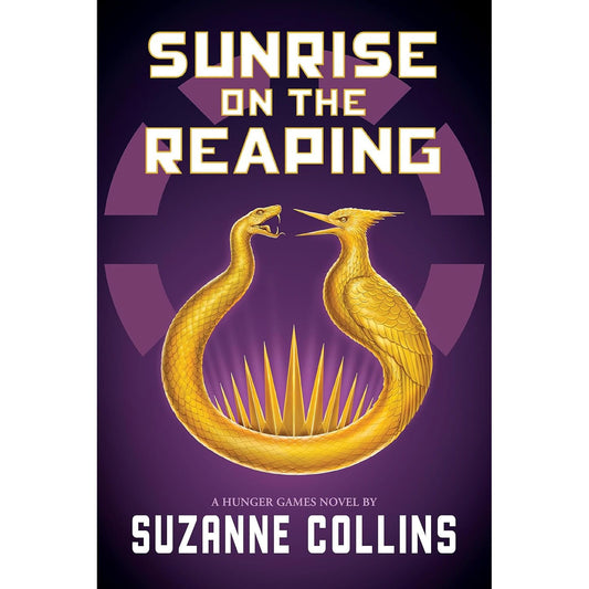 SUNRISE ON THE REAPING BY SUZANNE COLLINS