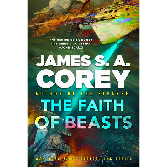 THE FAITH OF BEASTS BY JAMES S. A. COREY