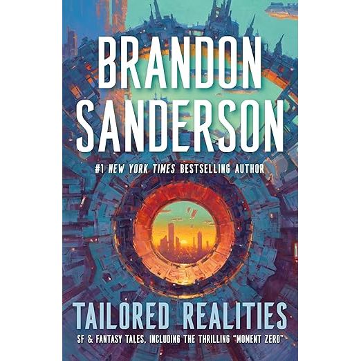 TAILORED REALITIES BY BRANDON SANDERSON