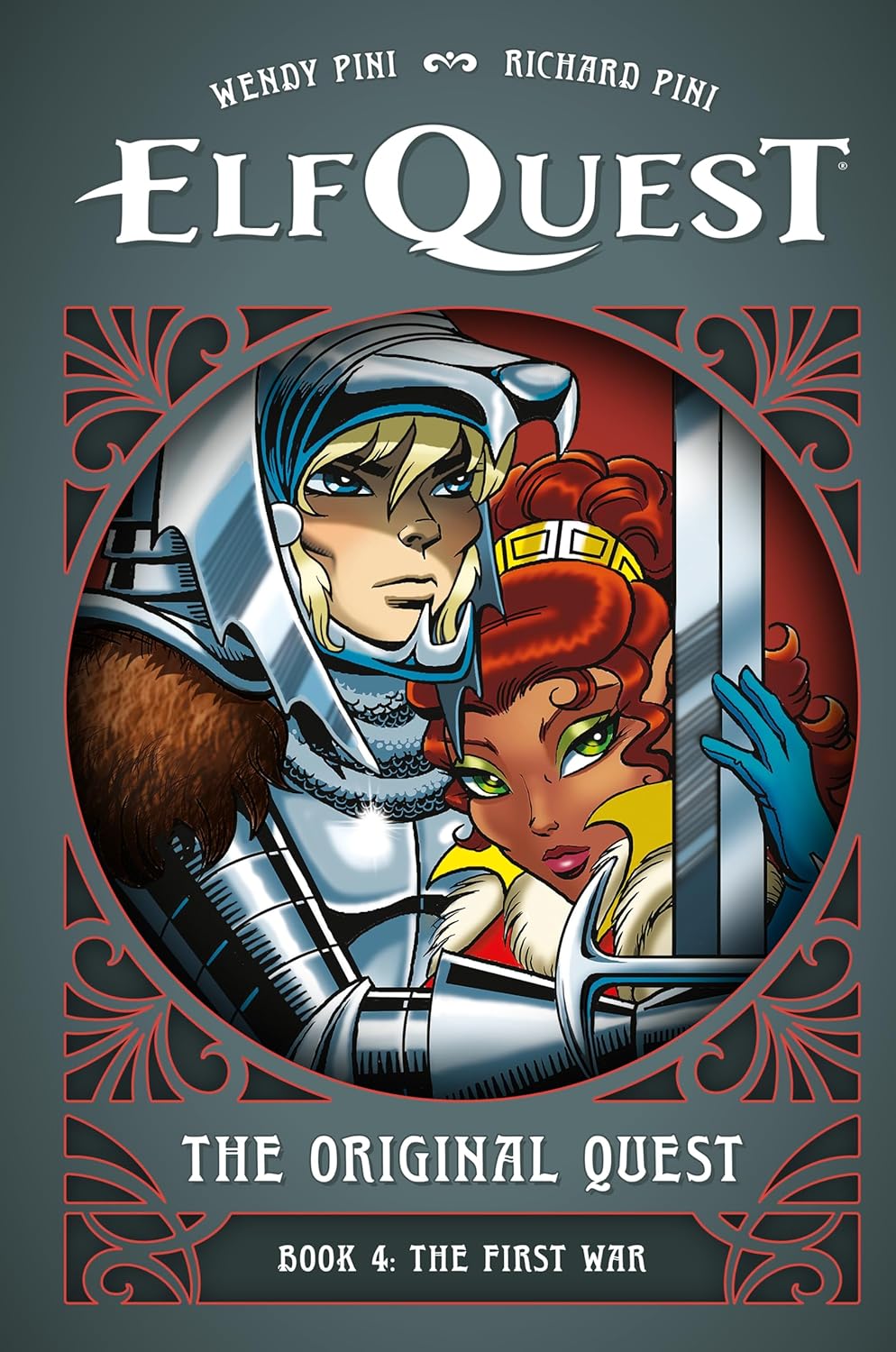 ELFQUEST: THE ORIGINAL QUEST: BOOK 4 THE FIST WAR BY WENDY PINI AND RICHARD PINI