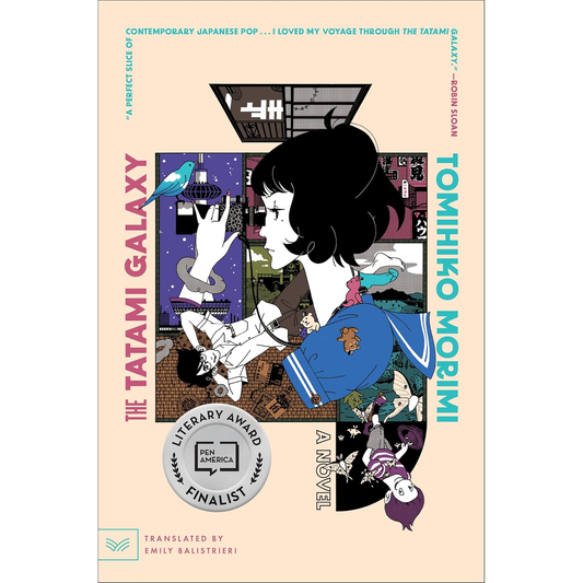 TATAMI GALAXY BY TOMIHIKO MORIMI