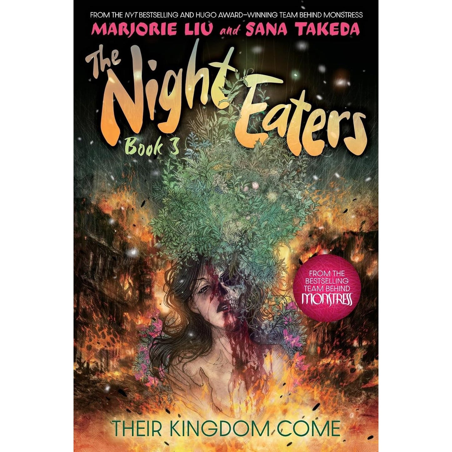 THE NIGHT EATERS #3: THEIR KINGDOM COME: A GRAPHIC NOVEL (VOLUME 3) BY MARJORIE LIU AND ILLUSTRATED BY SANA TAKEDA
