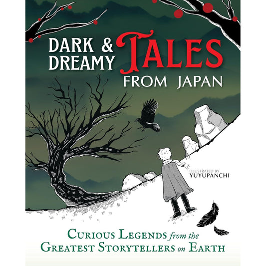 DARK AND DREAMY TALES FROM JAPAN ILLUSTRATED BY YUYUPANCHI