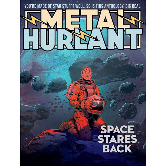 METAL HURLANT ANTHOLOGY: SPACE STARES BACK