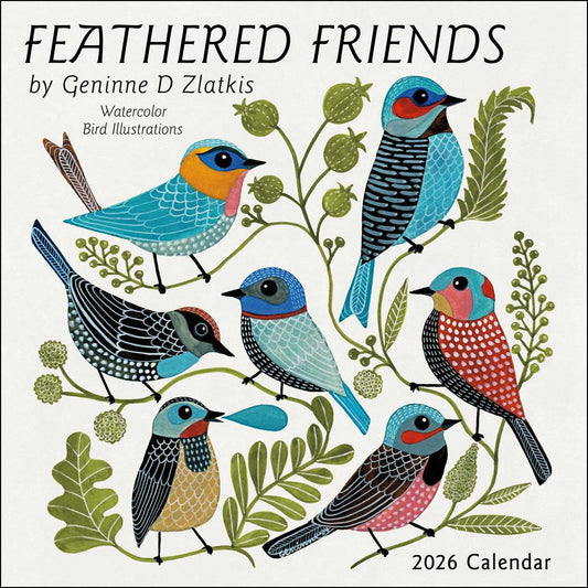FEATHERED FRIENDS BY GENINNE ZLATKIS 2026 WALL CALENDAR