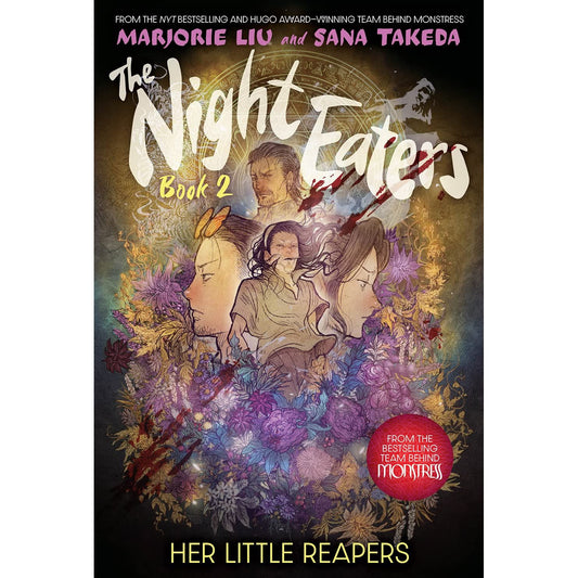 THE NIGHT EATERS #2: HER LITTLE REAPERS: A GRAPHIC NOVEL (VOLUME 2) BY MARJORIE LIU AND ILLUSTRATED BY SANA TAKEDA (Copy)