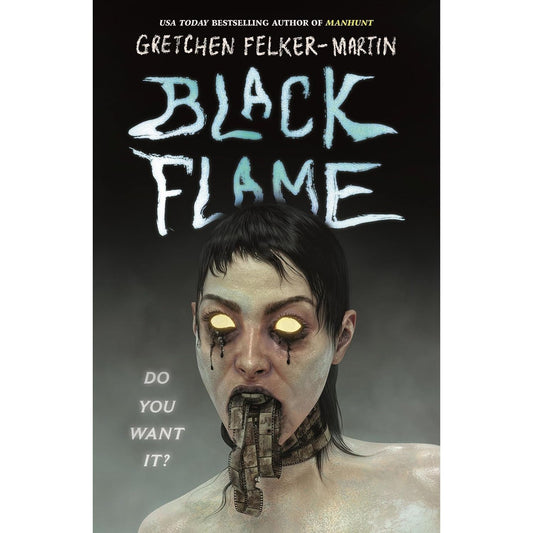 BLACK FLAME BY GRETCHEN FELKER-MARTIN