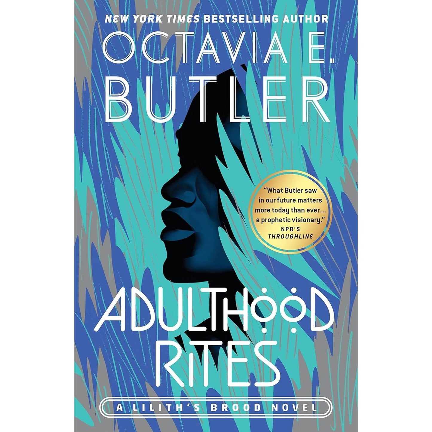 ADULTHOOD RITES BY OCTAVIA E. BUTLER