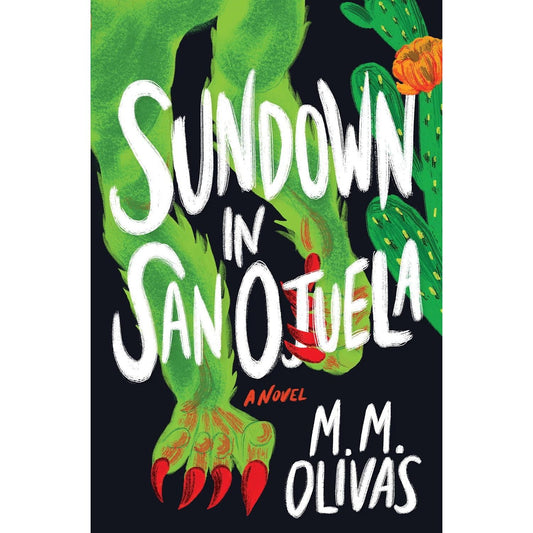 SUNDOWN IN SAN OJUELA BY M.M. OLIVAS