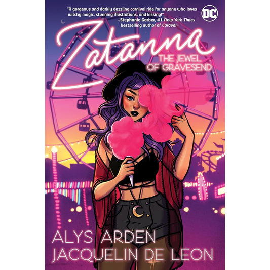 ZATANNA: THE JEWEL OF GRAVESEND BY ALYS ARDEN AND JACQUELIN DE LEON