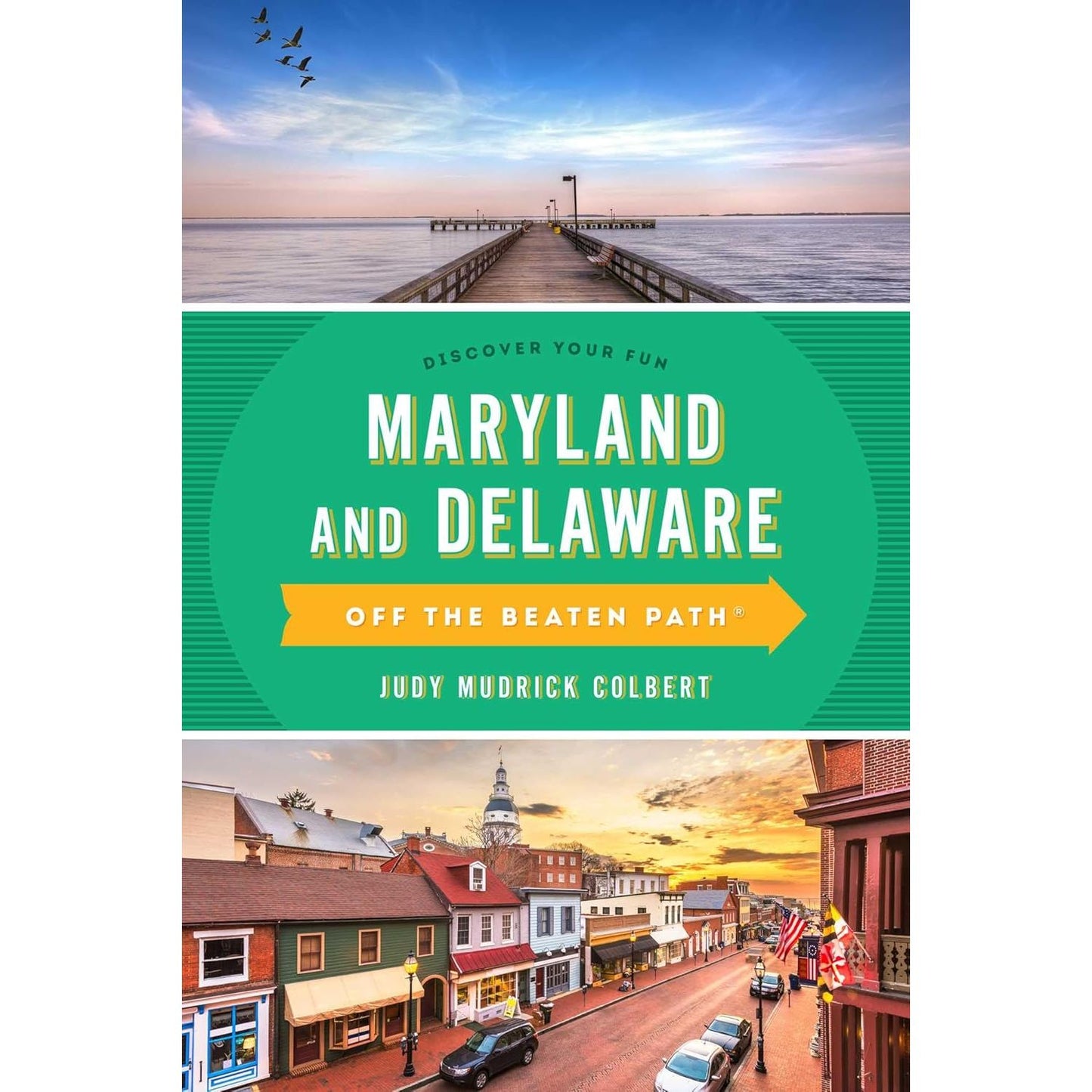 MARYLAND AND DELAWARE: OFF THE BEATEN PATH