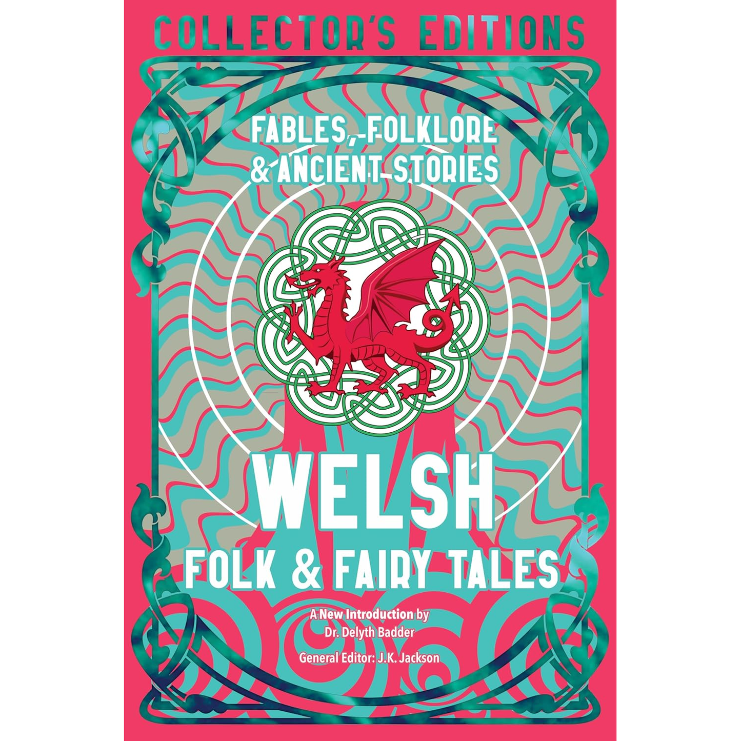 WELSH FOLK AND FAIRY TALES BY J.K. JACKSON