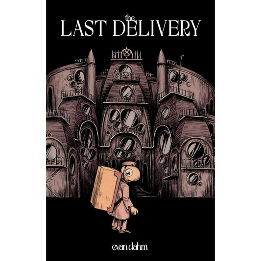 THE LAST DELIVERY BY EVAN DAHM