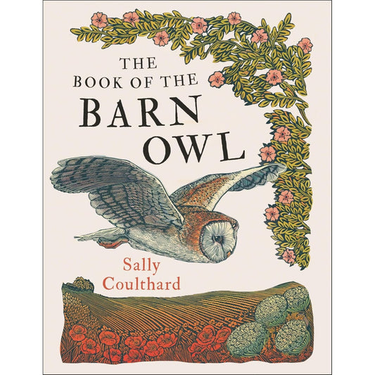 THE BOOK OF THE BARN OWL BY SALLY COULTHARD