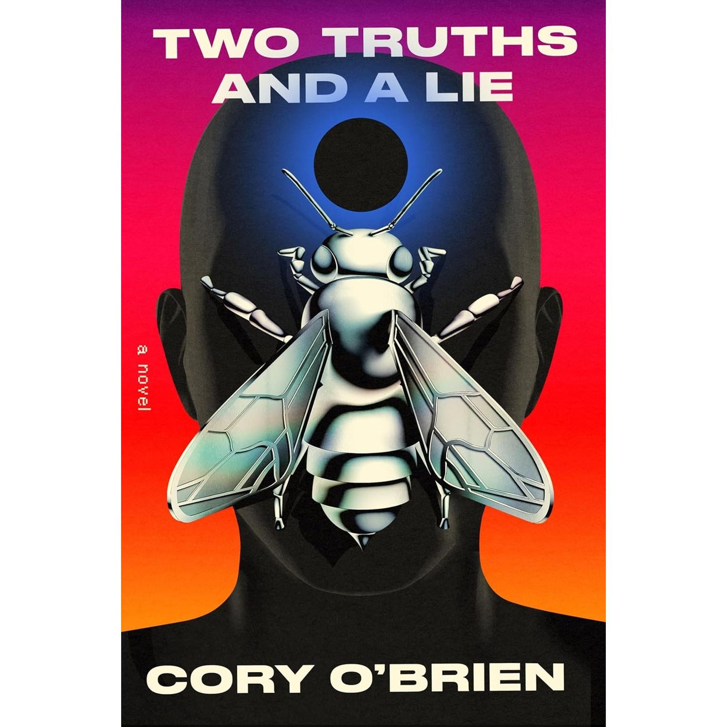 TWO TRUTHS AND A LIE BY CORY O'BRIEN