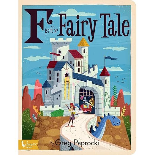 F IS FOR FAIRY TALE (ALPHABET PRIMERS) BOARD BOOK BY GREG PAPROCKI
