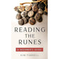 READING THE RUNES: A BEGINNER'S GUIDE