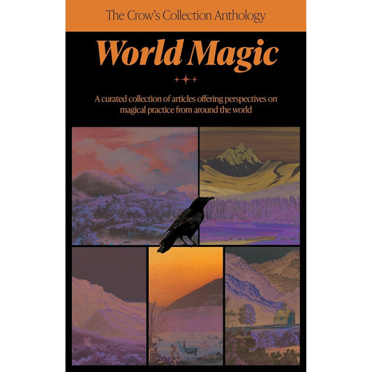 THE CROW'S COLLECTION ANTHOLOGY: WORLD MAGIC