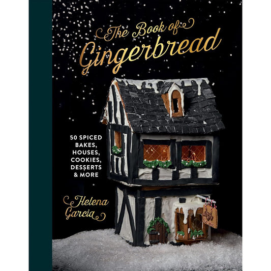THE BOOK OF GINGERBREAD BY HELENA GARCIA