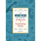 THE WORD NERD DICTIONARY OF OBSCURE & ENCHANTING WORDS BY KAELIN WITT