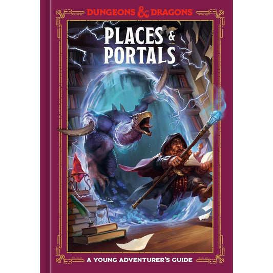 D&D PLACES AND PORTALS (A YOUNG ADVENTURER'S GUIDE)
