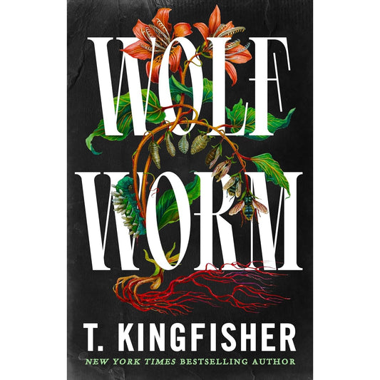 WOLF WORM BY T. KINGFISHER