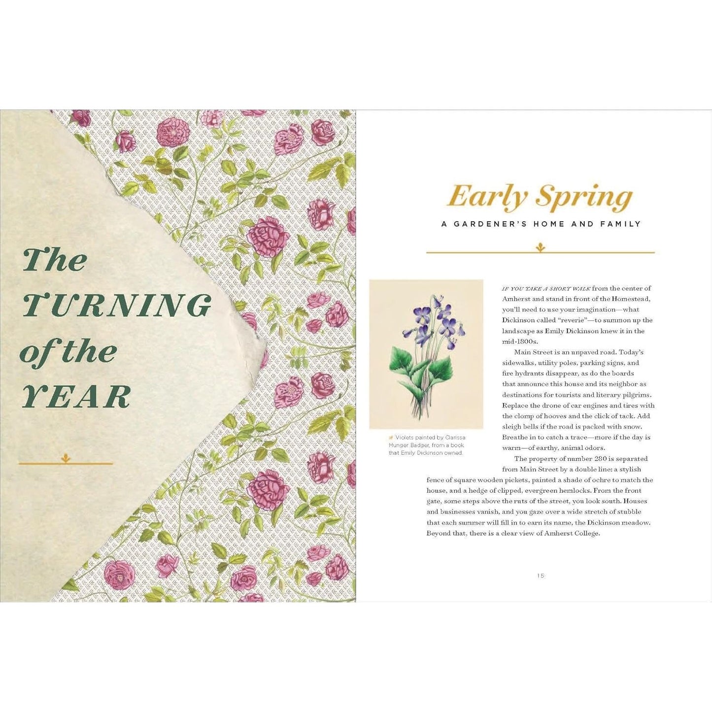 EMILY DICKINSON'S GARDENING LIFE: THE PLANTS & PLACES THAT INSPIRED THE ICONIC POET BY MARTA MCDOWELL