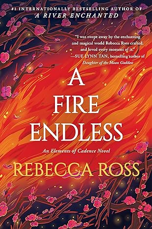 A FIRE ENDLESS BY REBECCA ROSS