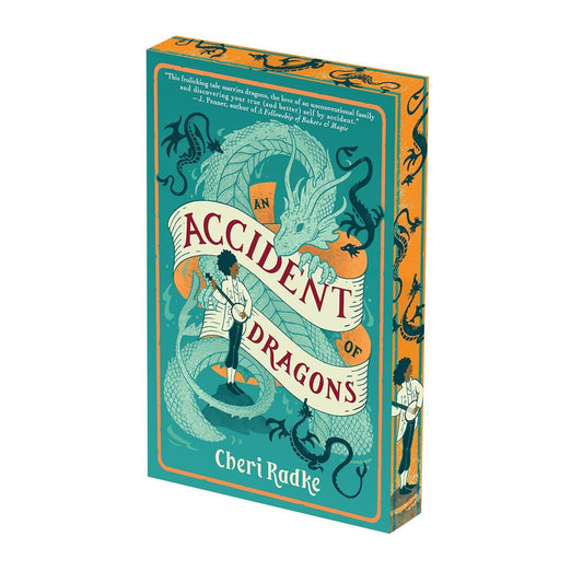 AN ACCIDENT OF DRAGONS BY CHERI RADKE