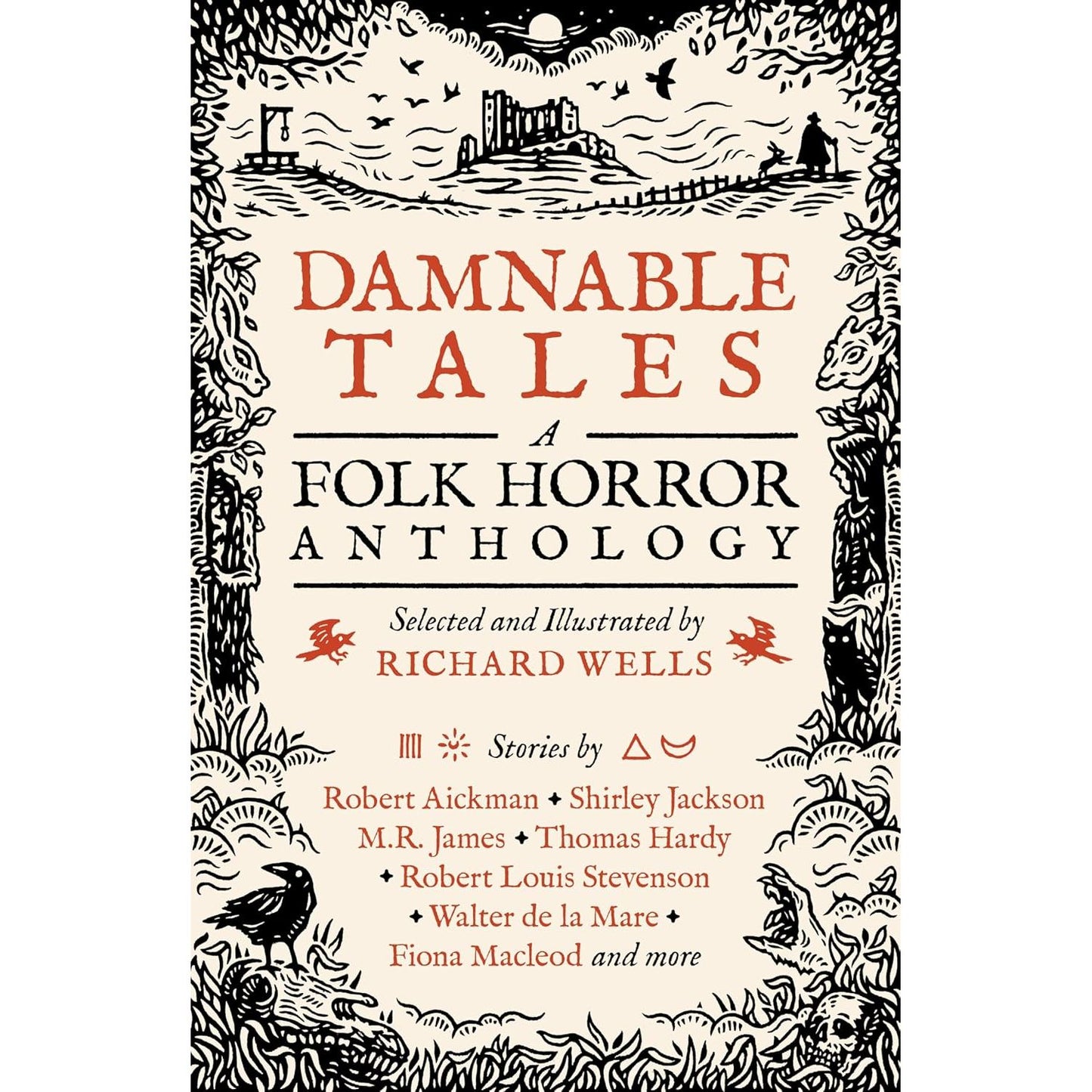 DAMNABLE TALES: A FOLK HORROR ANTHOLOGY EDITED BY RICHARD WELLS