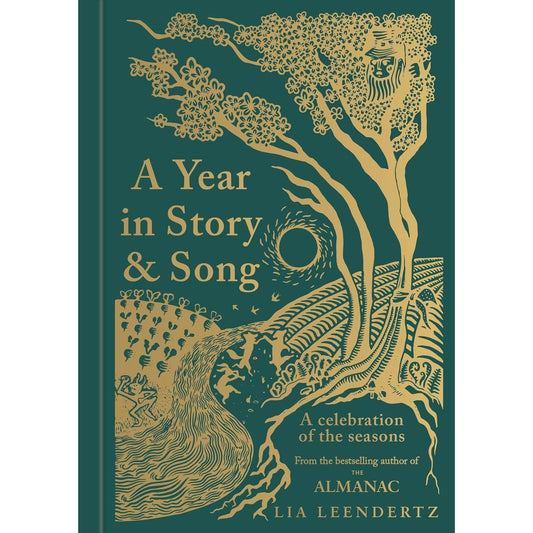 A YEAR IN STORY AND SONG BY LIA LEENDERTZ