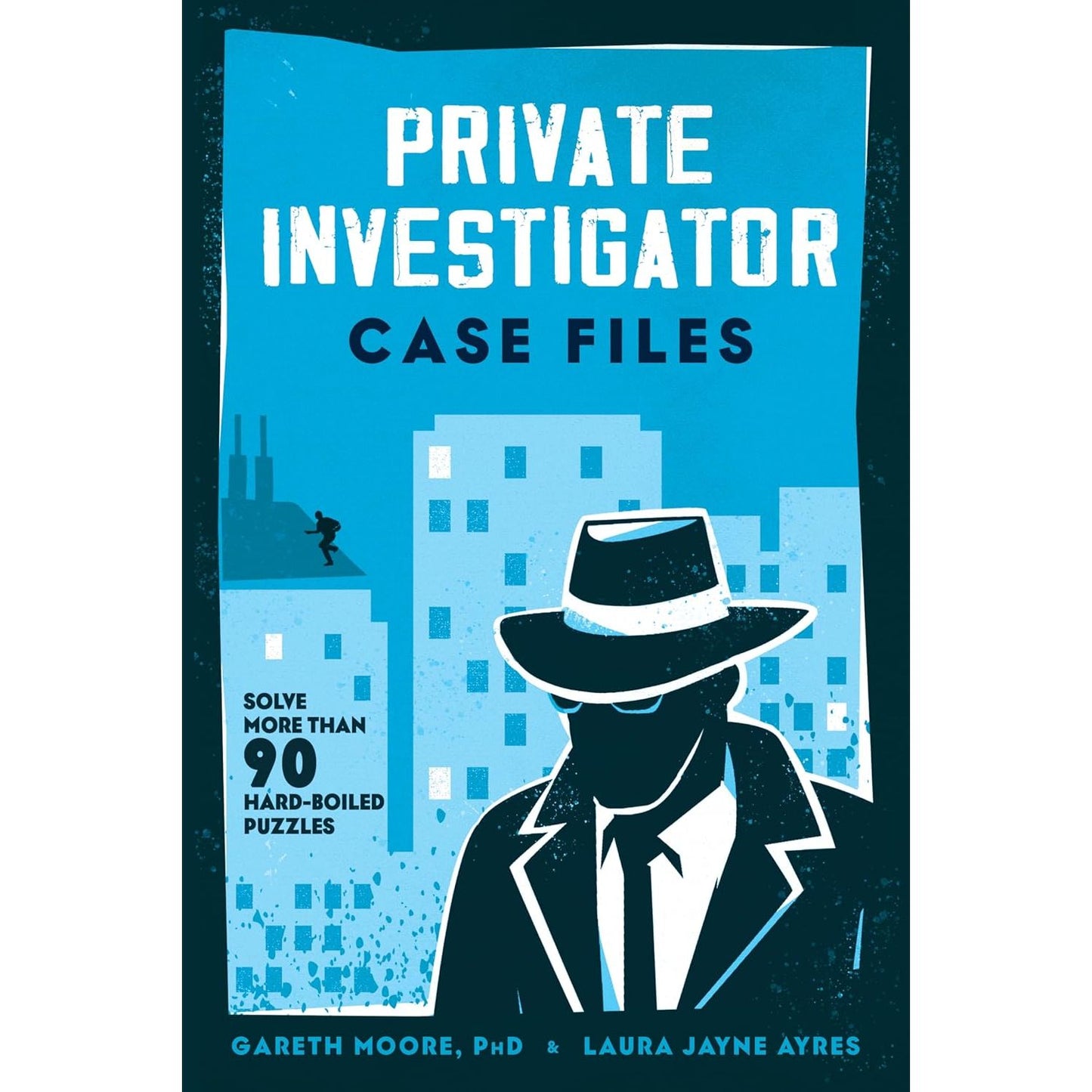 PRIVATE INVESTIGATOR CASE FILES
