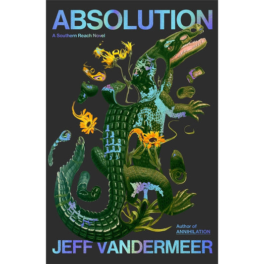 ABSOLUTION BY JEFF VANDERMEER