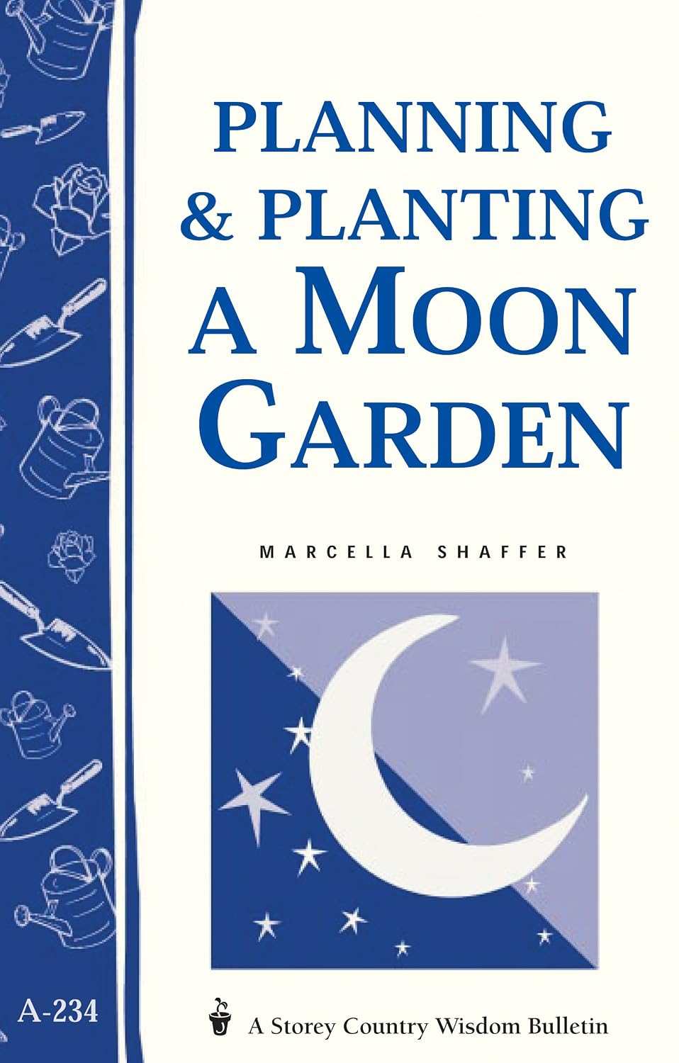 PLANNING & PLANTING A MOON GARDEN BY MARCELLA SHAFFER