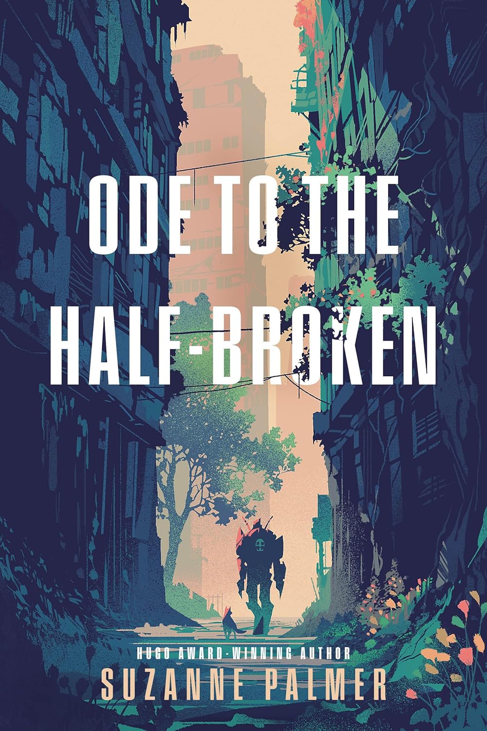 ODE TO THE HALF BROKEN BY SUZANNE PALMER