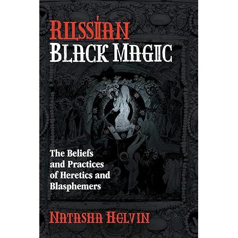 RUSSIAN BLACK MAGIC BY NATASHA HELVIN