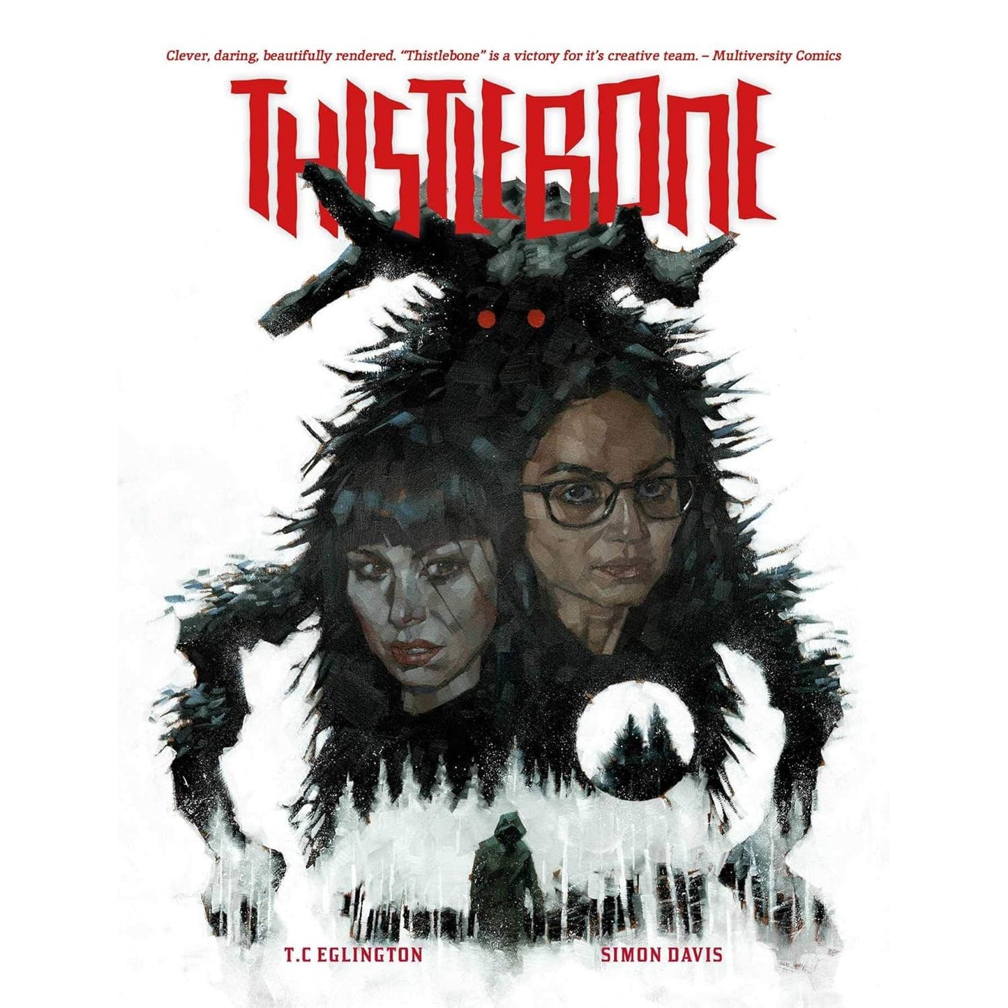 THISTLEBONE BOOK ONE BY T.C. EGLINGTON AND SIMON DAVIS